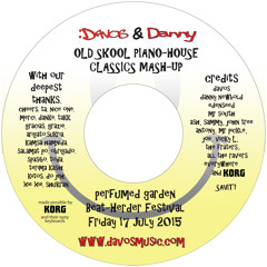 Davos Live & Danny - Old Skool Piano House Classics Mash-Up July 2015