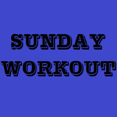 Sunday Breaks Workout