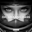 Oh, Amazing Bass (Axiome Remix)