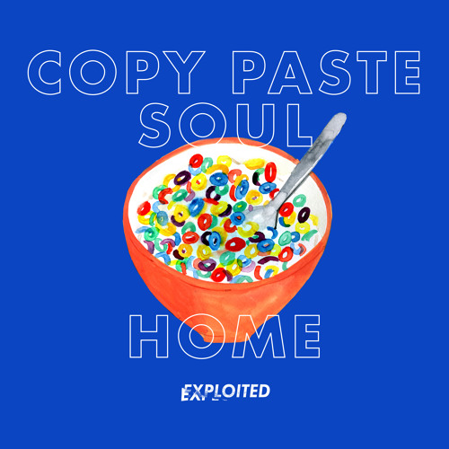 Copy Paste Soul - Home | Exploited