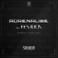 Adrenalize & Festuca - Check This Out (#SSL045 Preview)