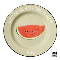 Smalltown DJs, Christian Martin & Sabo - Sandia