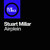 Artwork for Stuart Millar - Airplein (Peter Steele Remix)