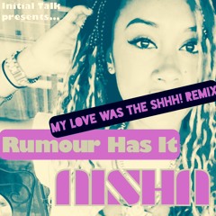 Aisha - Rumour Has It (My Love Was The Shhh! Remix) #Adele  @InitialTalk