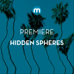 Premiere: Hidden Spheres 'Bill Loves You'