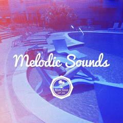 Melodic Sounds - Uploads | Collection [Free Downloads]
