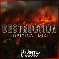 Jerry Breedijk- Destruction (Original Mix)