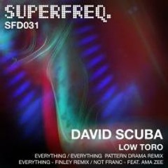 [Superfreq] David Scuba-Everything (Finley Remix)