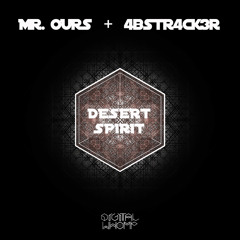 Mr. Ours & 4bstr4ck3r - Desert Spirit (T Mech Remix)