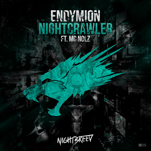 Endymion - Nightcrawler ft. MC Nolz