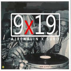 9 X 19 - AJRENALIN FEAT. SUKU WARD