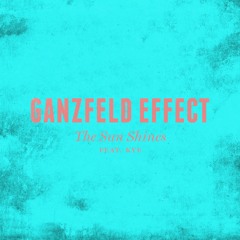 Ganzfeld Effect Feat. KYE - The Sun Shines (Preview)
