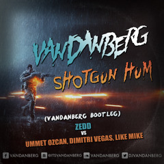 Shotgun Hum (Vandanberg Bootleg)