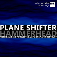 DT:Premiere | Plane Shifter - Hammerhead (Jay Zoney Remix) [Eternal Drive Recordings]