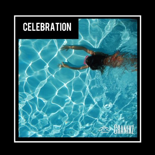 Cranikz | Celebration (SummerEdition)