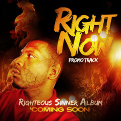 "Right Now" (Promo Track)x How Bout Now REMIX x NEW PACORIUS