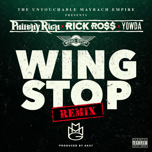 Philthy Rich - Wing Stop Remix (feat. Rick Ross & Yowda)