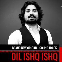 Dil Ishq Ishq Parhda (ZAMAD BAIG)
