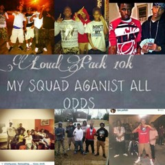 LOUDPACK SEAN - WANT ME DEAD
