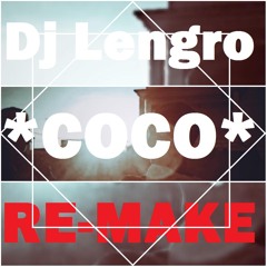 Dj Lengro _ zifou *COCO* (original re-make)