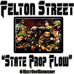 Felton St - State Prop Flow