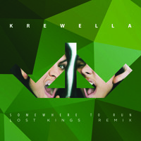 Krewella - Somewhere To Run (Lost Kings Remix)