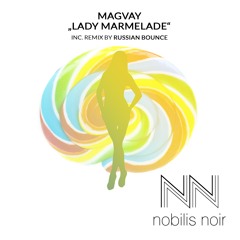 Magvay - Lady Marmelade (Russian Bounce Remix) [cut]