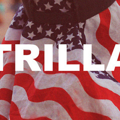 Trilla Tribute ''TheTrillest''