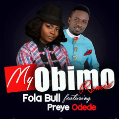 Fola Bull  ft Preye Odede - My Obimo | africa-gospel.comli.com