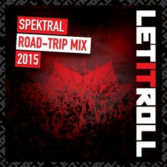 LET IT ROLL ROAD TRIP MIX MIXED BY SPEKTRAL