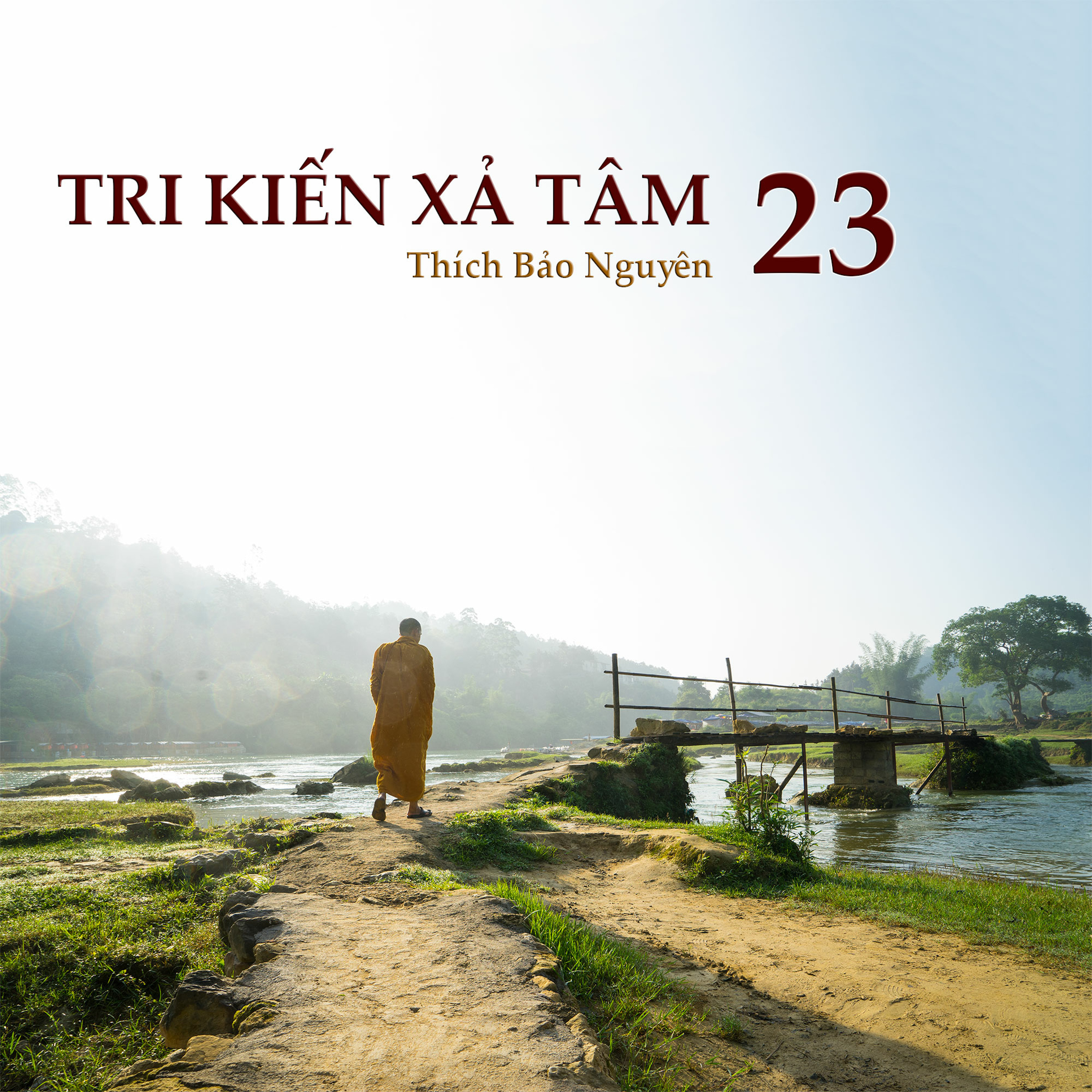 Tu Tập Chánh Niệm Tỉnh Giác 1 episode artwork