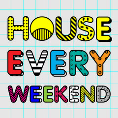 Daleboy & KYLE S - House Every Weekend