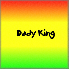 Dady King