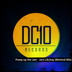 Pump up the Jam (Original Mix)- ***21 days #1 @ BEATPORT MINIMAL TOP 100[DC10 Records]