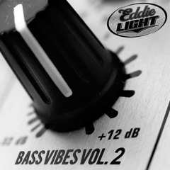 Eddie Light- Bass Vibes V2