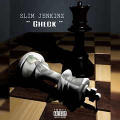 Slim Jenkinz - Check