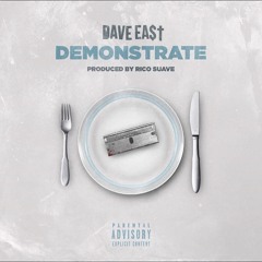 Dave East - "Demonstrate" [prod by Rico Suave]