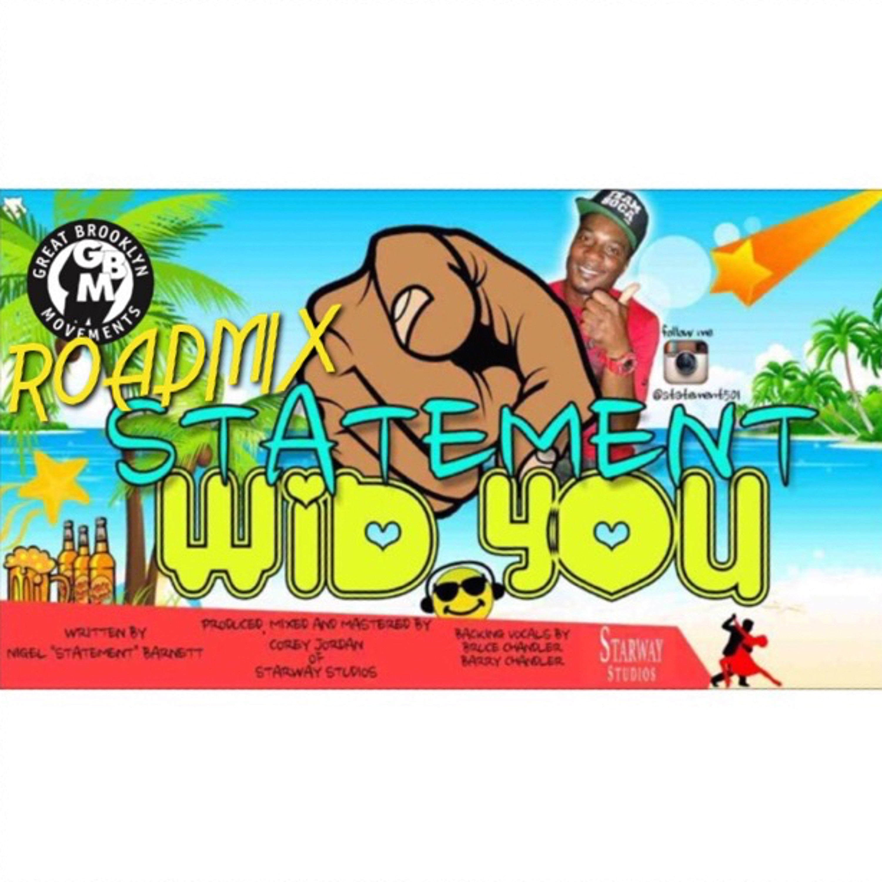 Wid You (GBM Roadmix)- Statement episode artwork