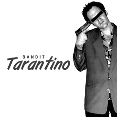 Tarantino (Prod. by Bandit)