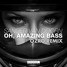 SANDER VAN DOORN - OH, AMAZING BASS (OZRO REMIX)