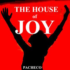 PACHECO - THE HOUSE OF JOY (DJ MIX)