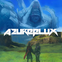 Xenoblade Chronicles - Colony 9 (Azureflux Remix)