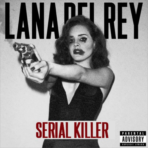 Stream Lana Del Rey - Serial Killer (K Theory Remix) by Clare Sawyer |  Listen online for free on SoundCloud