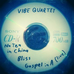 Bliss - The Vibe Quartet