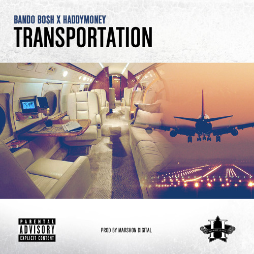 TRANSPORTATION FT. HADDYMONEY
