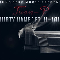Dirty Game ft. B-Folk