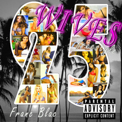 25 Wives Freestyle