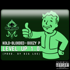 Level Up 1.0 (ft. BXXZY P) (prod. by Big Los)