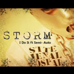 I Do It (feat Semi-Auto)