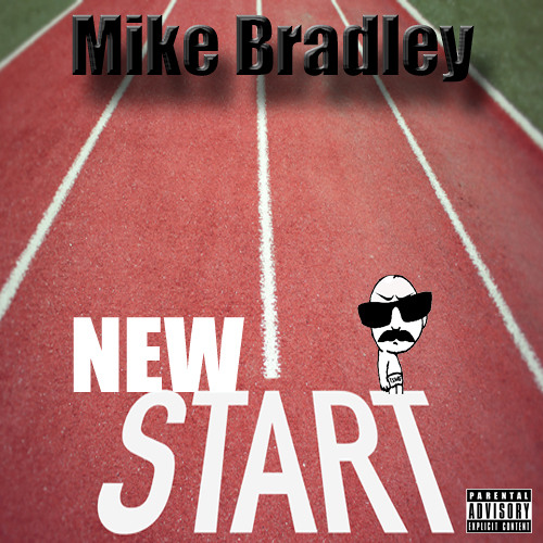 New Start (Snippet) By Mike Bradley Prod. By Menace